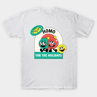 Gay Christmas: Homo For The Holidays T-Shirt